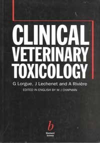 clinical veterinary toxicology 1st edition g lorgue ,j lechenet ,jim riviere 0632032693, 978-0632032693