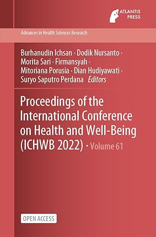 proceedings of the international conference on health and well being 1st edition burhanudin ichsan ,dodik
