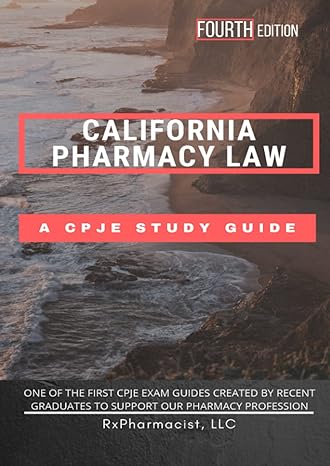 california pharmacy law a cpje study guide 1st edition rxpharmacist llc ,yen thieu pharmd ,thi nguyen pharmd