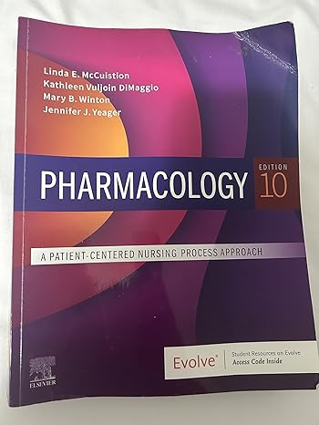 pharmacology 10th edition linda e mccuistion phd msn ,kathleen vuljoin dimaggio msn rn ,mary b winton phd rn