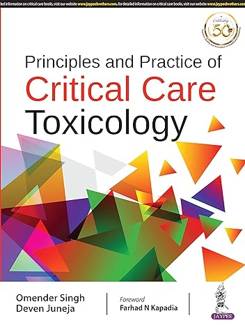 principles and practice of critical care toxicology 1st edition omender singh 9352706749, 978-9352706747