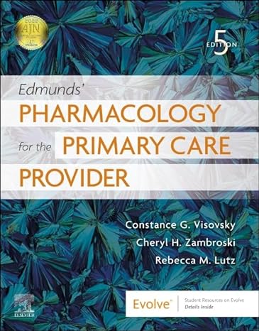 edmunds pharmacology for the primary care provider 5th edition constance g visovsky phd rn acnp bc faan