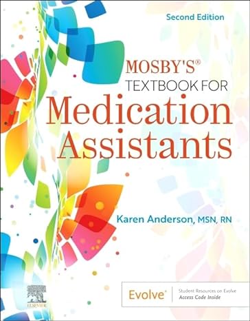 mosbys textbook for medication assistants 2nd edition karen anderson msn rn 032379050x, 978-0323790505