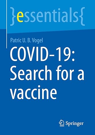 covid 19 search for a vaccine 1st edition patric u b vogel 3658389303, 978-3658389307