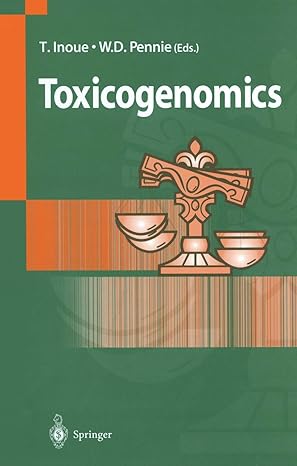 toxicogenomics 1st edition tohru inoue ,william t pennie 4431670017, 978-4431670018