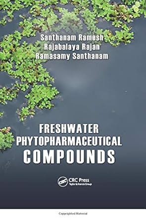 freshwater phytopharmaceutical compounds 1st edition santhanam ramesh 0367379503, 978-0367379506