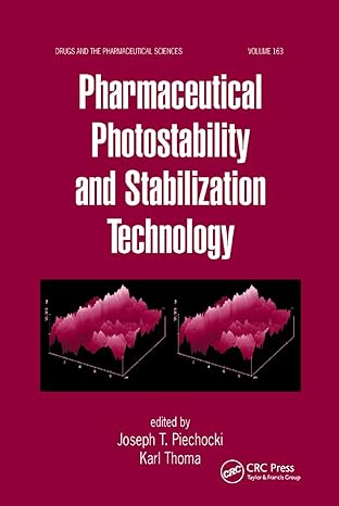 pharmaceutical photostability and stabilization technology 1st edition joseph t piechocki ,karl thoma