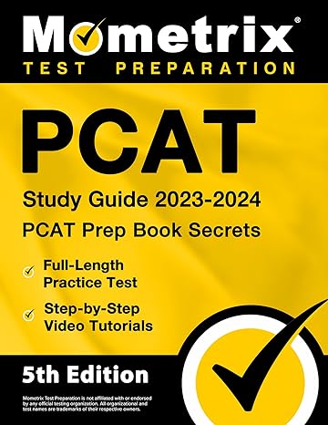 pcat study guide 2023 2024 pcat prep book secrets full length practice test step by step video tutorials