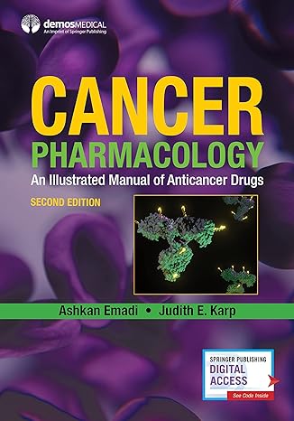cancer pharmacology an illustrated manual of anticancer drugs 2nd edition ashkan emadi md phd ,judith e karp