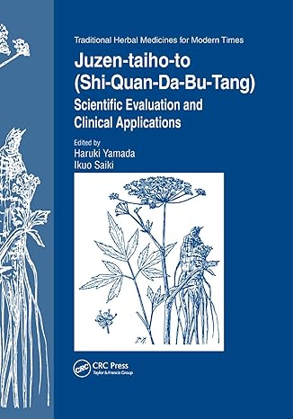 juzen taiho to scientific evaluation and clinical applications 1st edition haruki yamada ,ikuo saiki