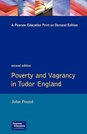 poverty and vagrancy in tudor england 2nd edition john f pound 0582355087, 978-0582355088
