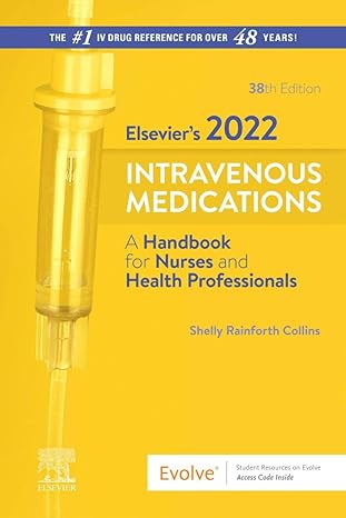 elseviers 2022 intravenous medications a handbook for nurses and health professionals 38th edition shelly