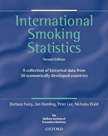 international smoking statistics a collection of historical data from 30 economically developed countries 2nd