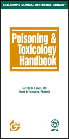 poisoning and toxicology handbook 3rd edition leikin ,jerrold b leikin 1930598777, 978-1930598775