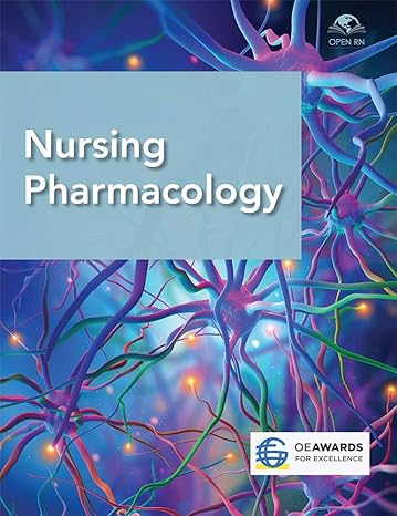 nursing pharmacology 1st edition open rn 1734914114, 978-1734914115
