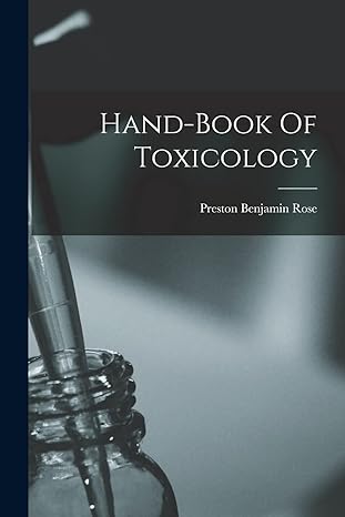 hand book of toxicology 1st edition preston benjamin rose 1017250839, 978-1017250831