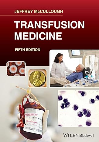 transfusion medicine 5th edition jeffrey mccullough 1119599539, 978-1119599531