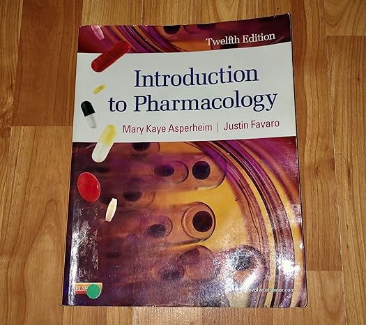 introduction to pharmacology 12th edition mary kaye asperheim ,justin favaro 1437717063, 978-1437717068
