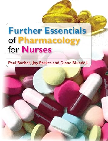 further essentials of pharmacology for nurses 1st edition barber 0335243975, 978-0335243976