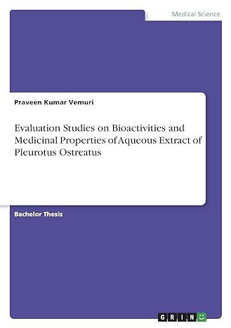 evaluation studies on bioactivities and medicinal properties of aqueous extract of pleurotus ostreatus 1st