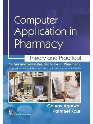 computer application in pharmacy theory and practical for second semester bachelor in pharmacy 1st edition