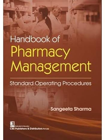 handbook of pharmacy management standard operating procedures 1st edition sangeeta sharma 9389396247,