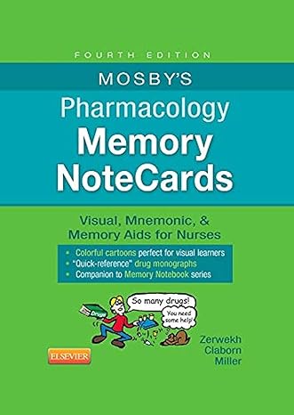 mosbys pharmacology memory notecards visual mnemonic and memory aids for nurses 4th edition joann zerwekh edd