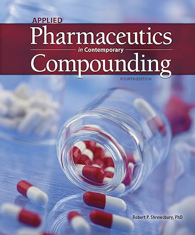 applied pharmaceutics in contemporary compounding 4e 4th edition robert p shrewsbury 1640430644,