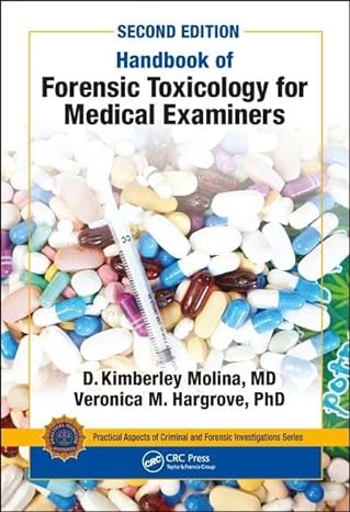 handbook of forensic toxicology for medical examiners 2nd edition d k molina m d ,veronica hargrove