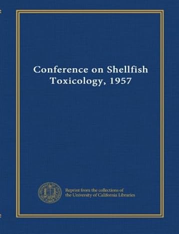 conference on shellfish toxicology 1957 1st edition unknown b009xugxvs