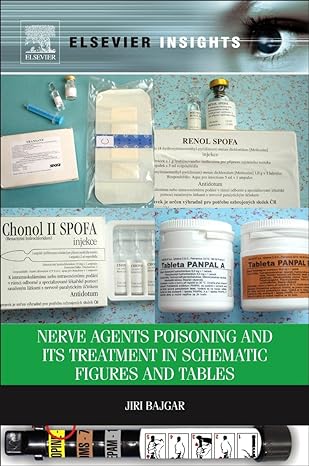 nerve agents poisoning and its treatment in schematic figures and tables 1st edition jiri bajgar 0275969304,