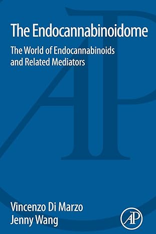the endocannabinoidome the world of endocannabinoids and related mediators 1st edition vincenzo di marzo