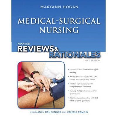 pearson reviews and rationales medical surgical nursing with nursing reviews and rationales common 1st