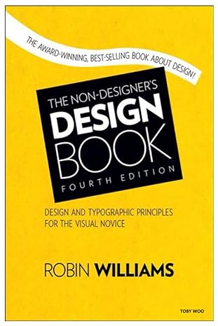 the non designers design book 4th edition robin williams 0133966151, 978-0133966152