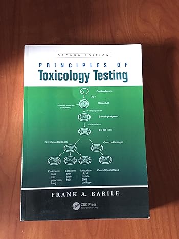 principles of toxicology testing 2nd edition frank a barile 1842145282, 978-1842145289