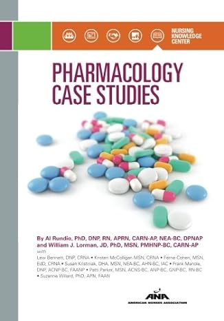 pharmacology case studies 1st edition al rundio ,william j lorman ,lew bennett ,kirsten mccolligan ,ferne