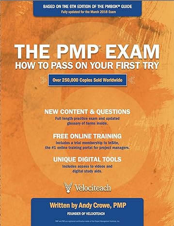 the pmp exam how to pass on your first try 6th edition andy crowe 0990907473, 978-0990907473