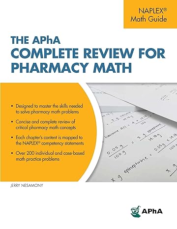 the apha complete review for pharmacy math 1st edition jerry nesamony 1582122865, 978-1582122861