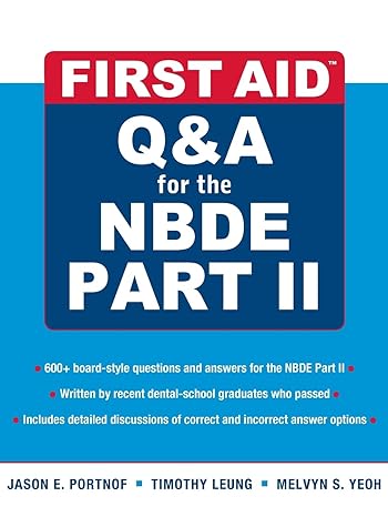 first aid qanda for the nbde part ii 1st edition jason portnof ,timothy leung 0071613722, 978-0071613729