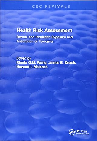 revival health risk assessment dermal and inhalation exposure and absorption of toxicants 1st edition rhoda g