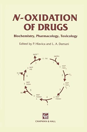 n oxidation of drugs biochemistry pharmacology toxicology 1st edition p hlavica ,l a damani 9401053782,