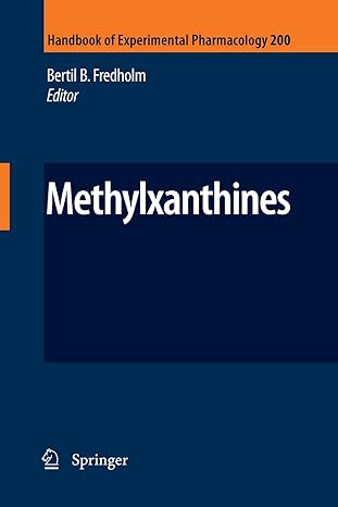 methylxanthines 1st edition bertil b fredholm 3662502305, 978-3662502303