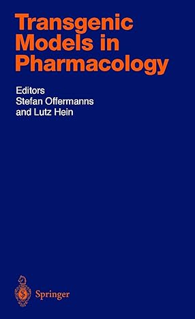 transgenic models in pharmacology 1st edition lutz hein 364262362x, 978-3642623622
