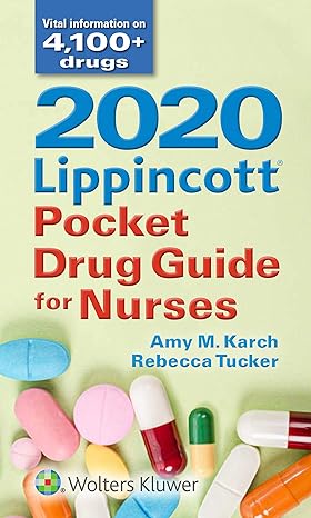 2020 lippincott pocket drug guide for nurses 8th edition rebecca tucker, amy m karch 1975136918,