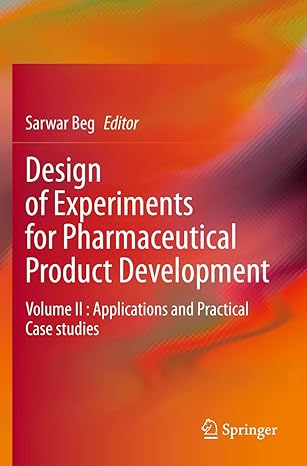 design of experiments for pharmaceutical product development volume ii applications and practical case