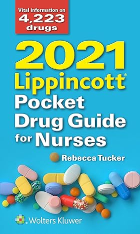 2021 lippincott pocket drug guide for nurses 9th edition rebecca tucker 197515889x, 978-1975158897