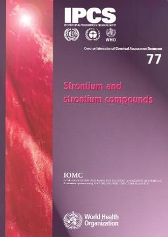 strontium and strontium compounds 1st edition world health organization 9241530774, 978-9241530774
