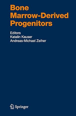 bone marrow derived progenitors 1st edition katalin kauser ,andreas michael zeiher 364208849x, 978-3642088490