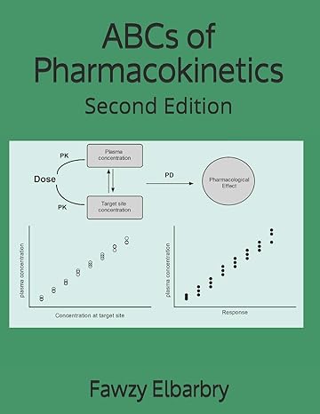 abcs of pharmacokinetics 2nd edition fawzy elbarbry b08d4p9dg2, 979-8666295601