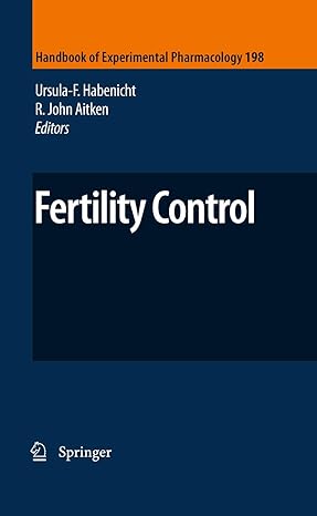 fertility control 2010th edition ursula f habenicht ,robert john aitken 364242287x, 978-3642422874